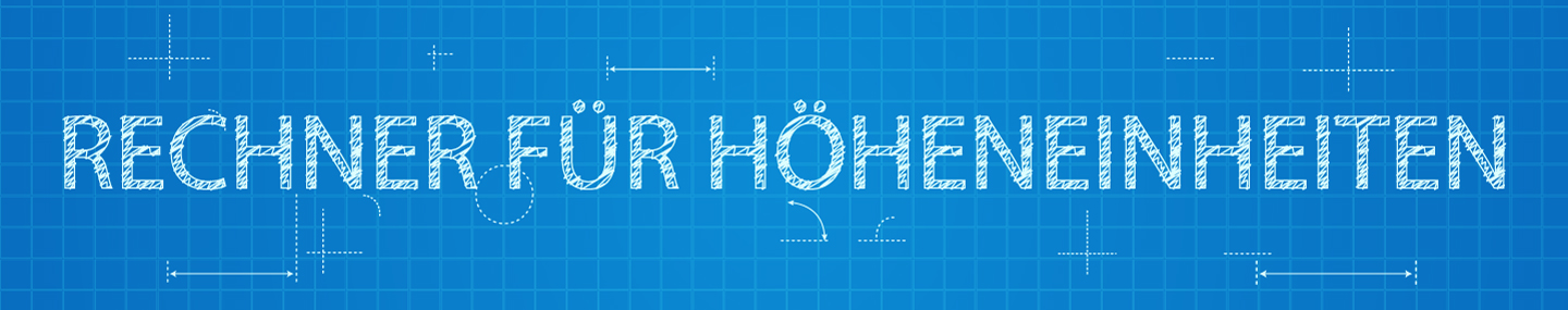 Hoeheneinheiten Rechner
